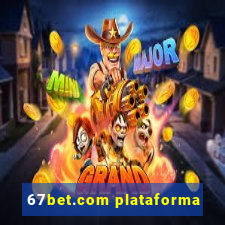 67bet.com plataforma